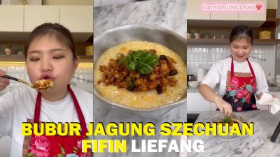 Bubur Jagung Szechuan ala Fifin Liefang Ini Cocok Disantap Saat Tidak Enak Badan! Intip Resepnya!