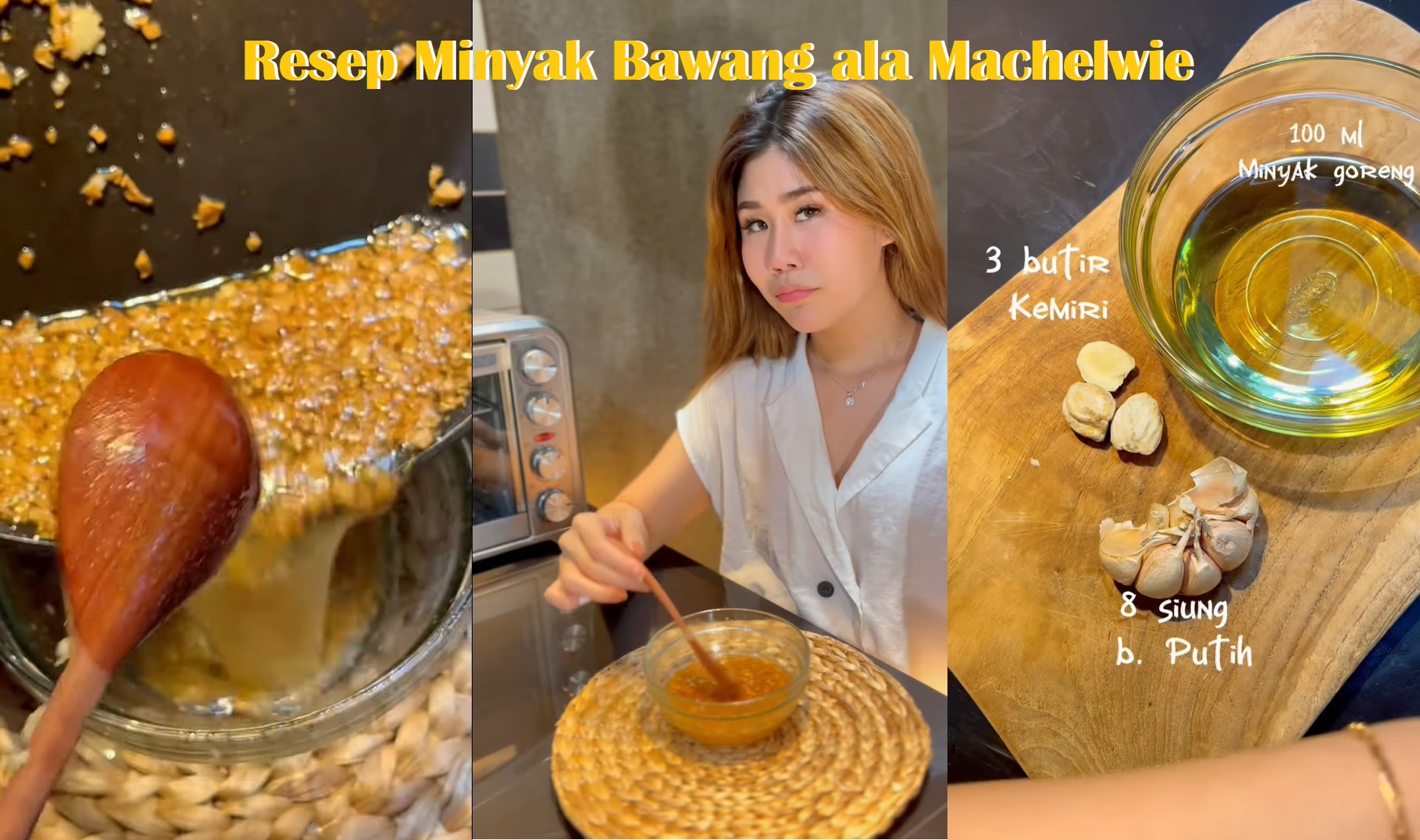 Resep Minyak Bawang ala Machelwie yang Bisa Digunakan untuk Lezatkan Setiap Masakan