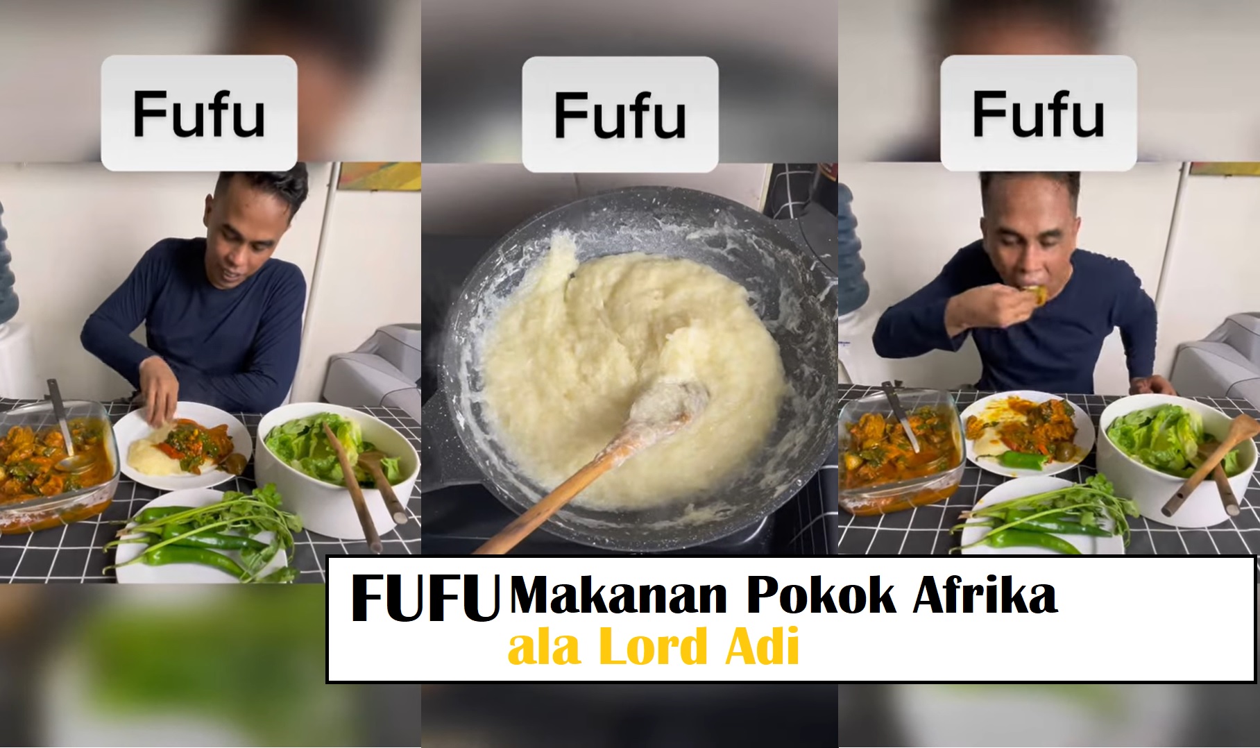 Lord Adi Bikin Fufu, Makanan Khas Afrika yang Terbuat dari Singkong, Cek Resepnya di Sini!