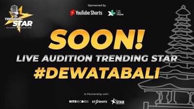 Siap-Siap untuk Bli dan Gek, Ini Dia Jadwal Live Audition Ajang Trending Star di #DewataBali!