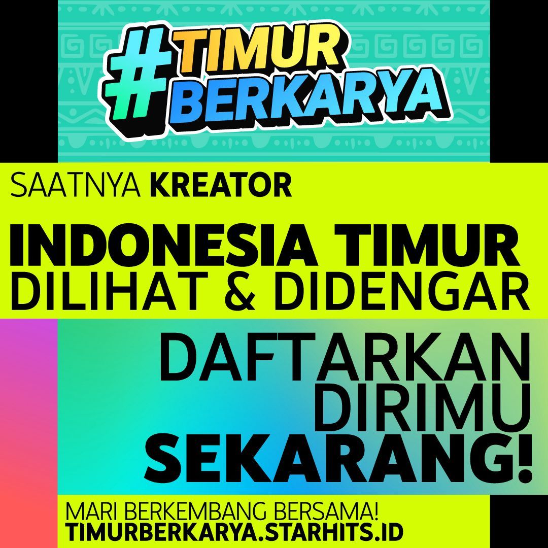 Peluang Emas! Ayo Daftarkan Dirimu di #TimurBerkarya dan Berkembang Bersama Para Kreator Berbakat