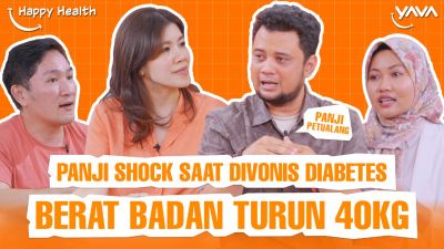 Diabetes Bukan Takdir, Tapi Pilihan Gaya Hidup: Cerita Panji Petualang di Happy Health
